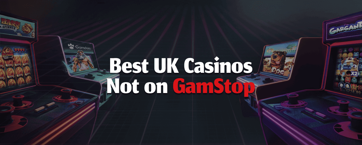 Top Not on GamStop Casino